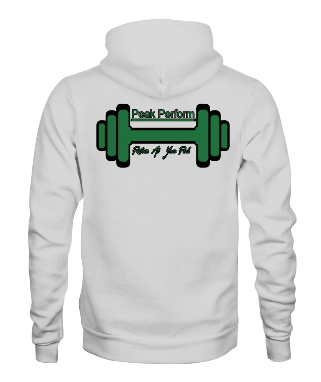 Peak Perform "Perform At Your Peak"  Hoodie 