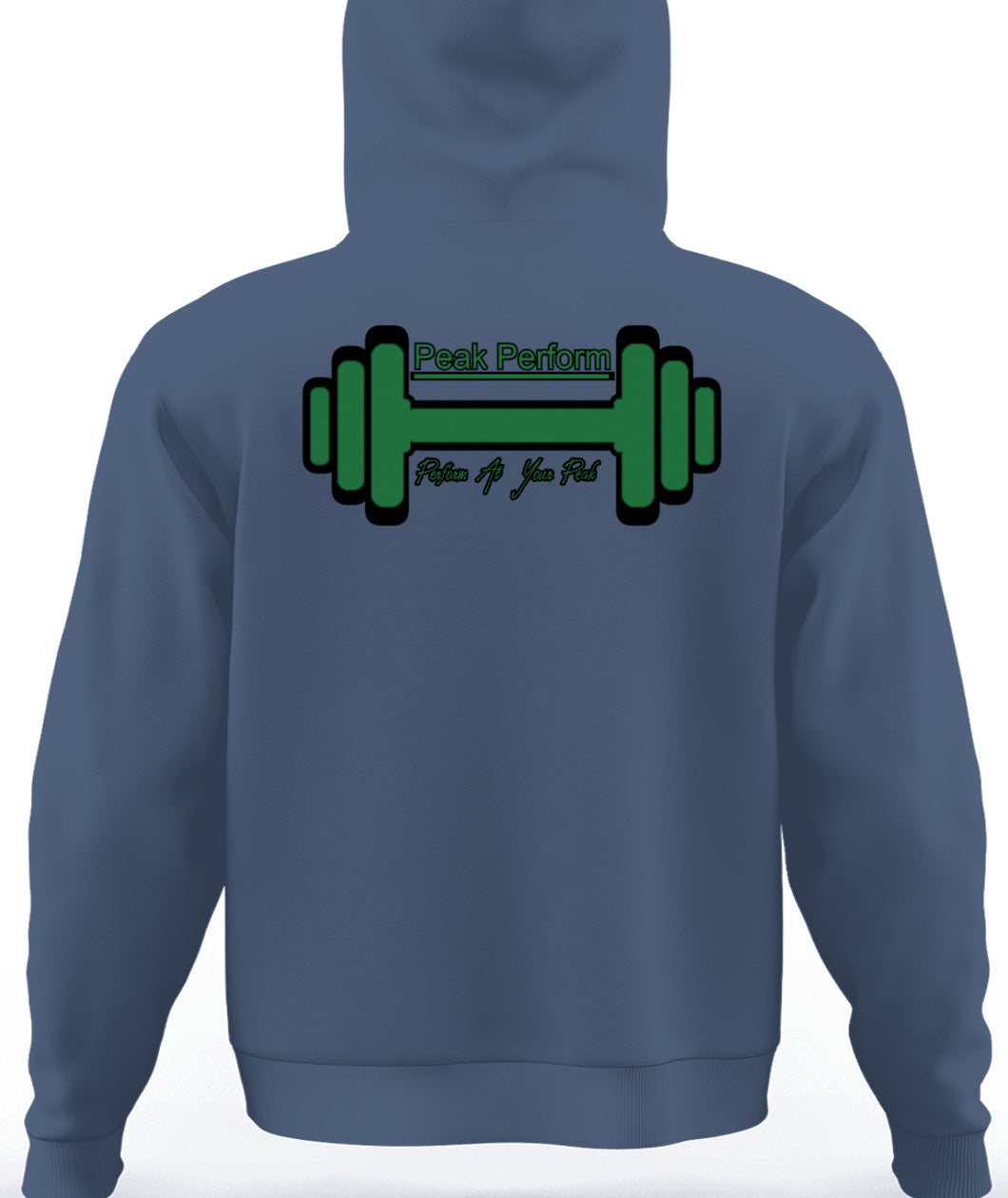 Peak Perform "Perform At Your Peak"  Hoodie 